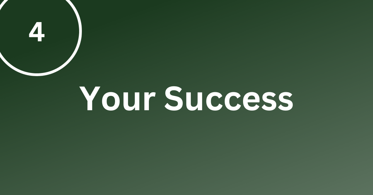 Your Success